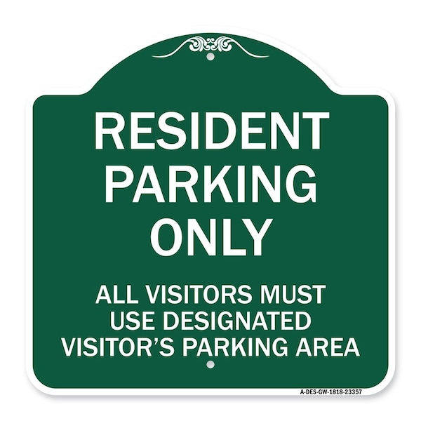Signmission Parking Resident Parking Only All Visitors Must Use Designated Visitors Parking Area, GW-1818-23357 A-DES-GW-1818-23357 - main